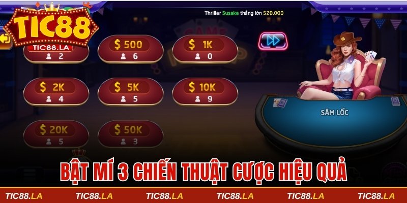 Bật mí 3 chiến thuật cược hiệu quả