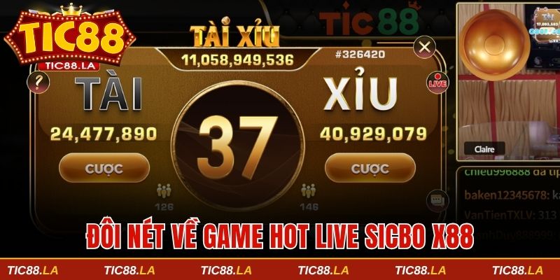 Đôi nét về game hot live Sicbo X88