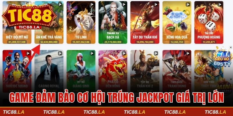 Game đảm bảo cơ hội trúng Jackpot giá trị lớn