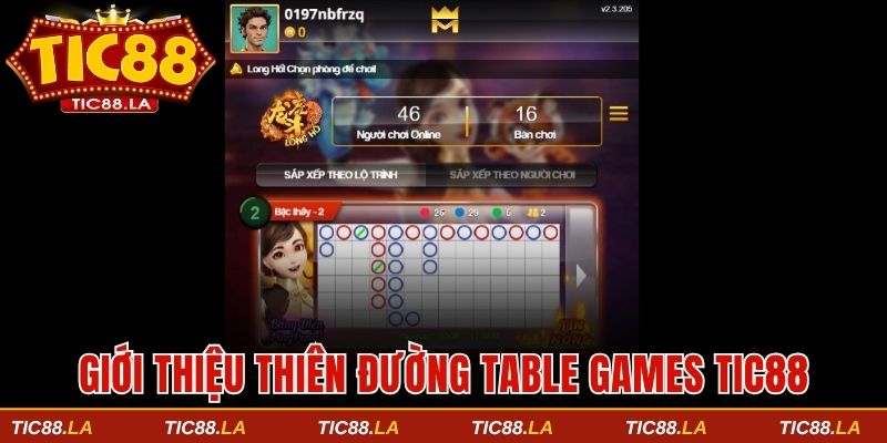Giới thiệu thiên đường Table games TIC88
