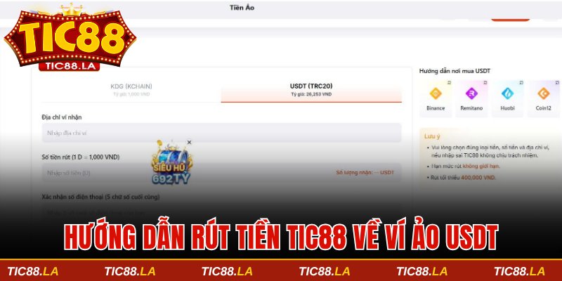 Hướng dẫn rút tiền TIC88 về ví ảo USDT