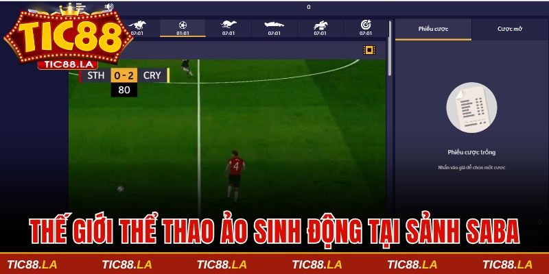 Thế giới Virtual Sports chân thực tại sảnh SABA
