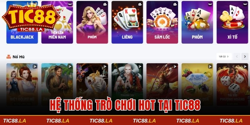 he-thong-tro-choi-hot-tai-tic88