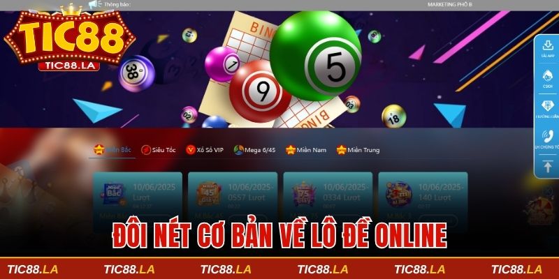 Tổng quan một số nét cơ bản về lô đề online